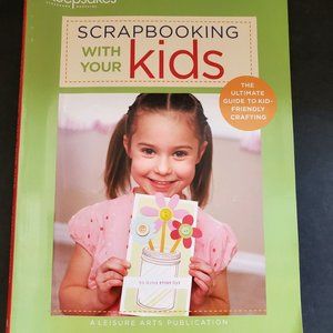 Scrapbooking With Your Kids
